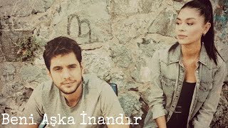 Ezgi Cemal Beni Aşka İnandır