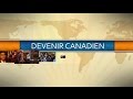 Citoyennet devenir canadien