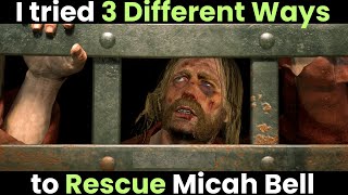 I tried 3 Different ways to Rescue Micah Bell from Jail | RDR2
