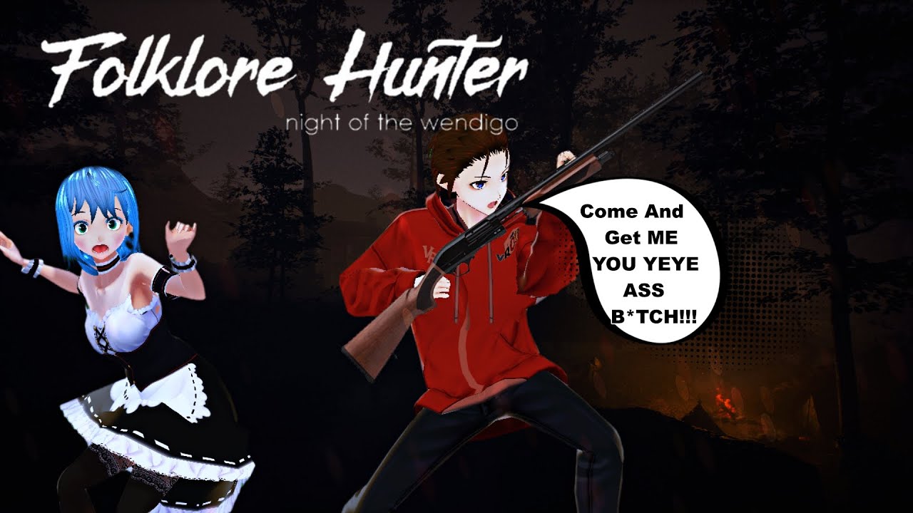 DUDE he took the WHAT!?! Folklore Hunter Funny moments pt2