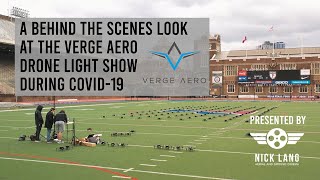 Behind the Scenes- Verge Aero Drone Light Show during Covid-19