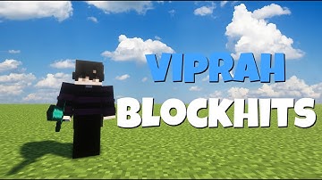 how to get viprahs blockhit animation (tutorial)