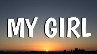 Dylan Scott - My Girl (Lyrics)