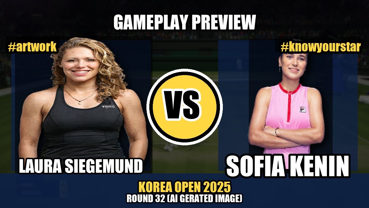 Laura Siegemund Vs Sofia Kenin Gameplay Preview Youtube 