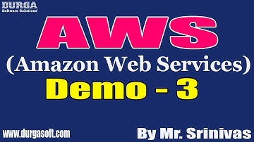 AWS tutorials || Demo - 3 || by Mr. Srinivas On 20-11-2020 @6PM