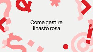 Faba Come Gestire Il Tasto Rosa