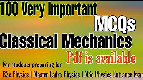 MCQs on Classical Mechanics l BSc Physics l Master Cadre Physics l MSc Physics Entrance Exam