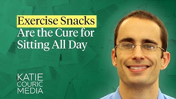 Exercise Snacks are the Cure for Sitting All Day
