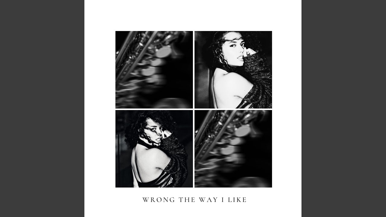 Wrong the way I like