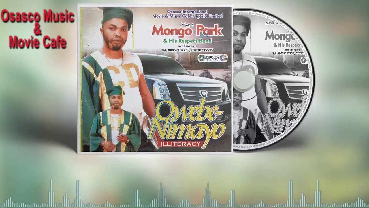 Edo Music Mix  Owebe Nimayo by Mongo Park Full Benin Music Album