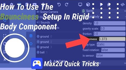 How To Use The Bounciness Setup In Rigid Body Component In MAX2D