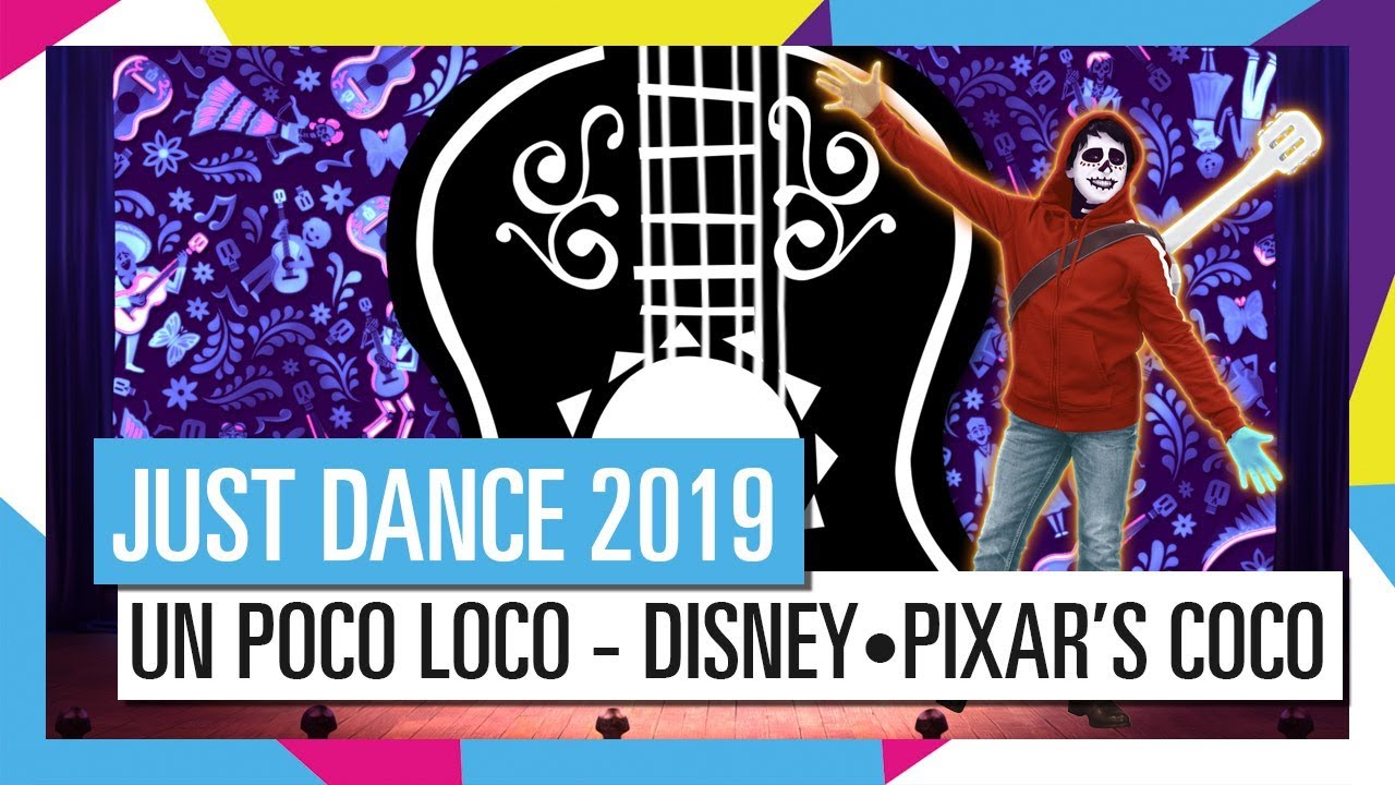UN POCO LOCO - DISNEY•PIXAR’S COCO / JUST DANCE 2019 [OFFICIEL] HD preview shoes