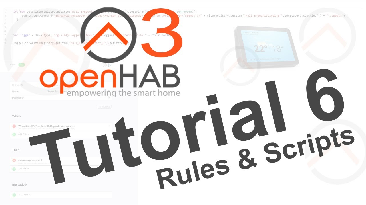 openHAB 3 | Tutorial 6 | Rules & Scripts | Google Kalender | OH3 SonoffPow | OPENHAB Videoreihe