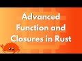 Advanced Function and Closures in Rust