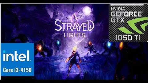 Core i3 4150 I Gtx 1050 Ti  I Stayed Light  I 1080P Ultra