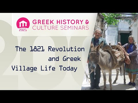 The 1821 Revolution and Greek Village Life Today | Seminars 2021