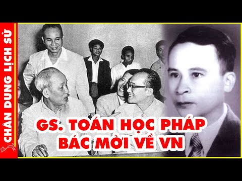 Tiểu Sử GS.Lê Văn Thiêm - Tiến Sĩ Toán Học Đầu Tiên, Niềm Tự Hào Của Dân Tộc Việt Nam