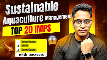 Sustainable Aquaculture Management Important Questions || 5th Sem Zoology Important Questions