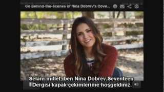 Nina Dobrev - Seventeen Dergisi Kapak Çekimleri Kamera Arkası Tr Altyazılı