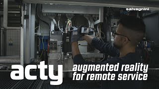 Salvagnini Service: Acty - Augmented reality for remote service