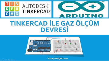 TINKERCAD İle Gaz Ölçüm Devresi