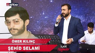 Ömer Kılınç - Şehid Selami Resimi