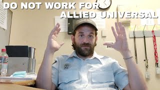 I Quit! REPOST Allied Universal my last day  problems in the security industry