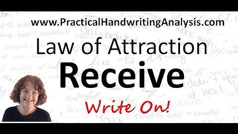 Law of Attraction, Receiving and Handwriting Analysis Graphology