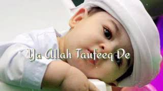 Main Bhi Roze Rakhunga Ya Allah Taufeeq De,Ramadan Kareem