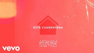 Abraham Mateo - Esta Cuarentena (Audio)