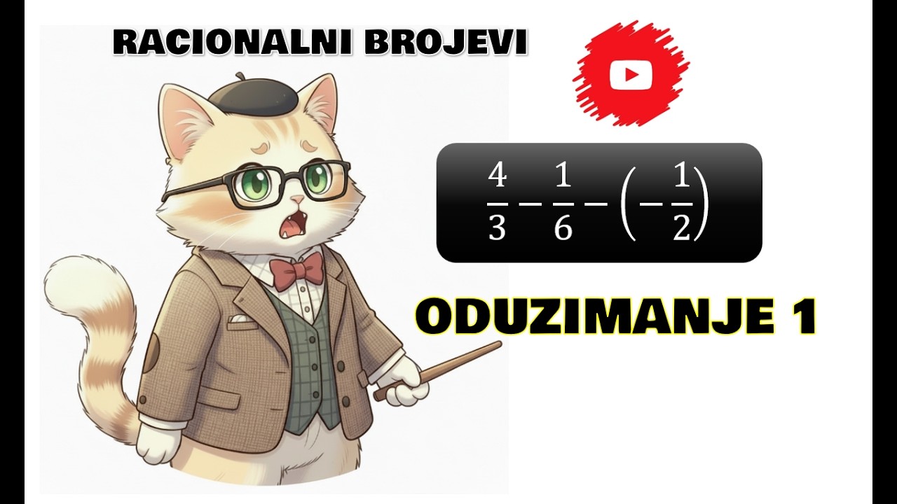 Oduzimanje racionalnih brojeva 1.dio | Objašnjenje i zadaci korak po korak #racionalnibrojevi