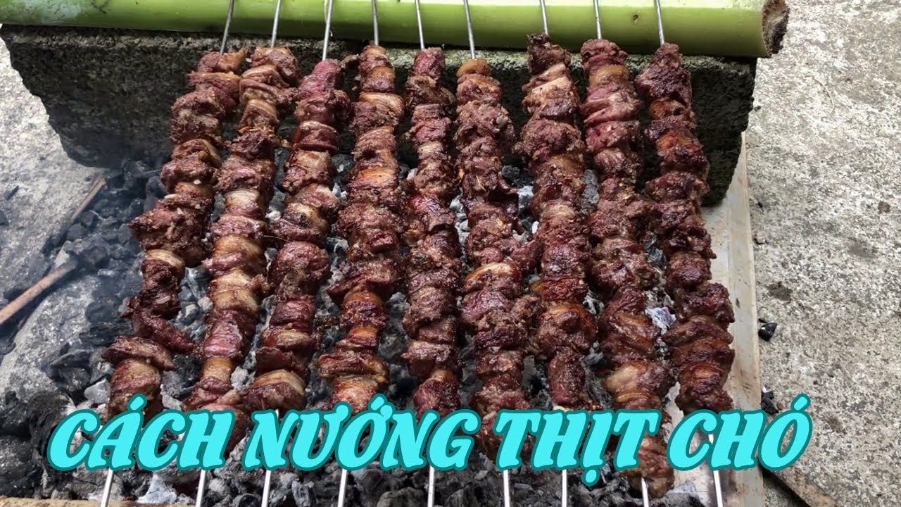 Cận Cảnh Cách NƯỚNG THỊT CHÓ Thơm Nức Mũi - Barbecued Dog Meat - YouTube