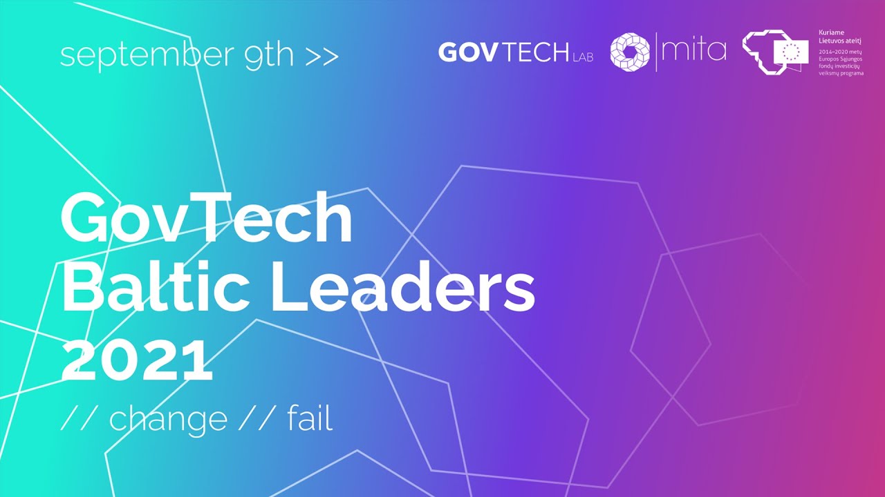 GovTech Baltic Leaders 2021 // CHANGE // FAIL