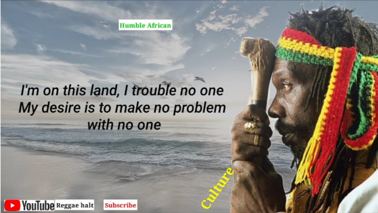 Joseph Hill Culture   Humble African lyrics video