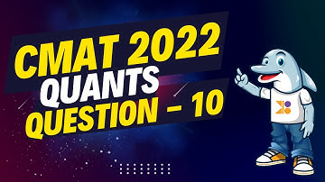 CMAT | CMAT 2022 Quants | Q10: Video Solution | #cmatprep #cmat #doubtpucho #cmatpreparation