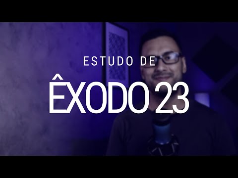 Estudo de Êxodo 23