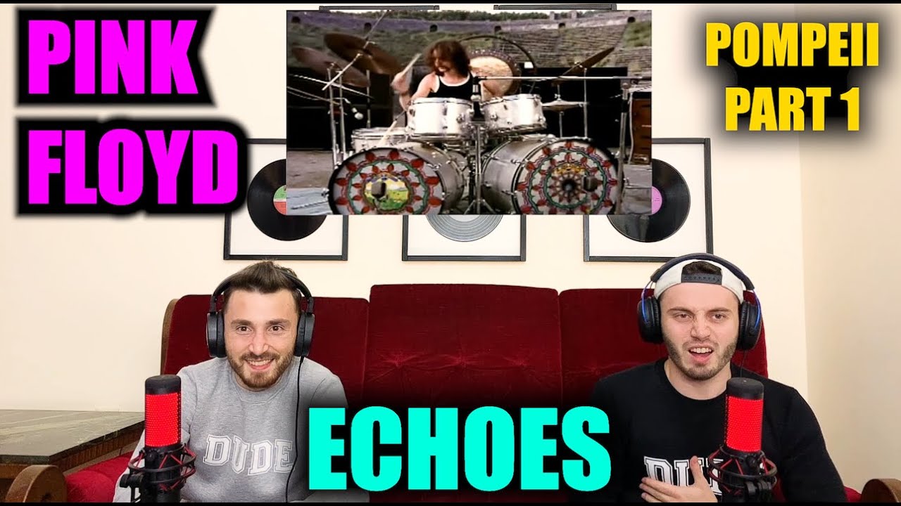 PINK FLOYD ECHOES (LIVE AT POMPEII PART 1) OTHERWORLDLY!!! FIRST