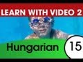 Learn Hungarian Vocabulary with Pictures and Video - Staying Fit with Hungarian Exercises