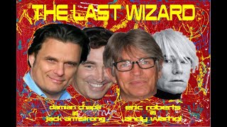 The Last Wizard  The Real Jack Armstrong Story A Biopic By Damian Chapa Erik Roberts Plays Warhol