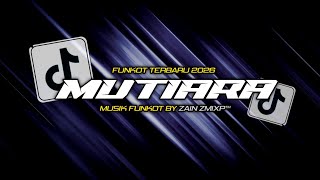 DJ MUTIARA TERBARU 2026 | DJ FUNKOT TERBARU 2026