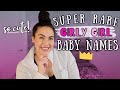 14 RARE & SUPER GIRLY BABY NAMES! | Unique Girl Baby Names I Love But Won't Be Using 2020!