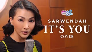 SARWENDAH - IT'S YOU (COVER)