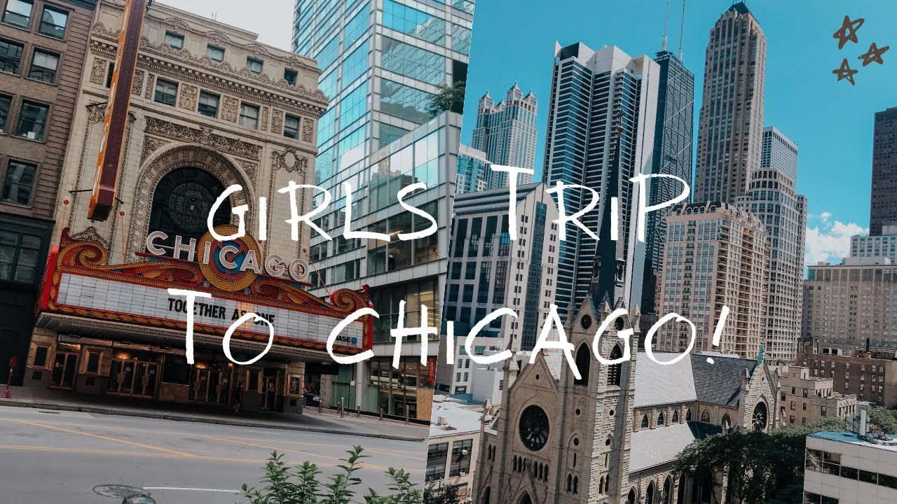 girls trip to chicago vlog! YouTube