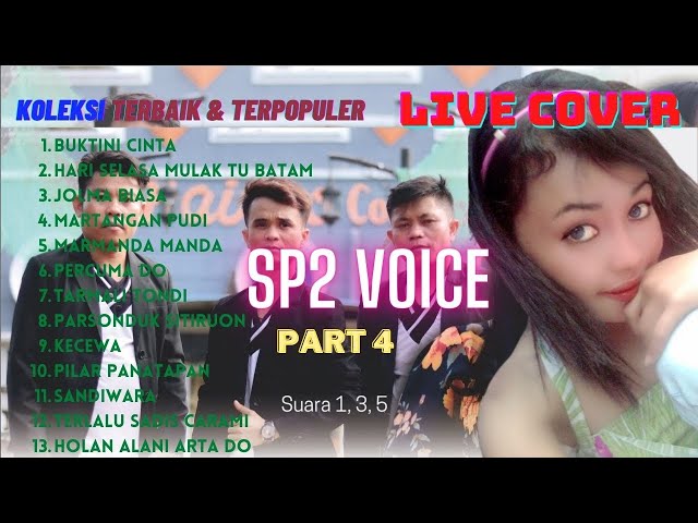 SP2 Live Cover Part 4 | Koleksi Lagu Batak Terbaik & Terpopuler Sepanjang Masa | Nonstop bebas iklan class=