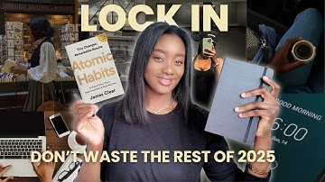 LOCK IN BEFORE 2026 - How to change your life and reset before 2026 (The Great LOCK IN)