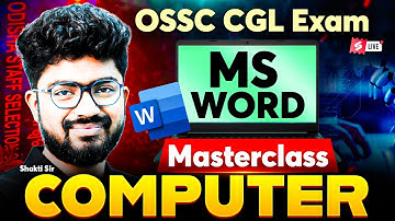 Odisha CGL 2025 | Odisha CGL Computer Questions | Basics Of Computer ( MS WORD ) By Shakti Sir