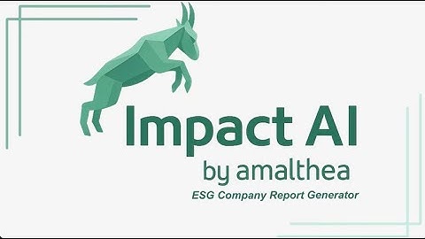 Impact AI by Amalthea : ESG Report Generator