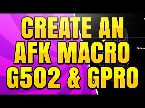 How to Make an AFK Macro with Logitech G HUB (G502 & GPro Wireless)