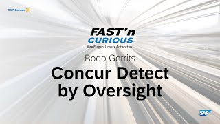 Fast’n Curious: Concur Detect by Oversight