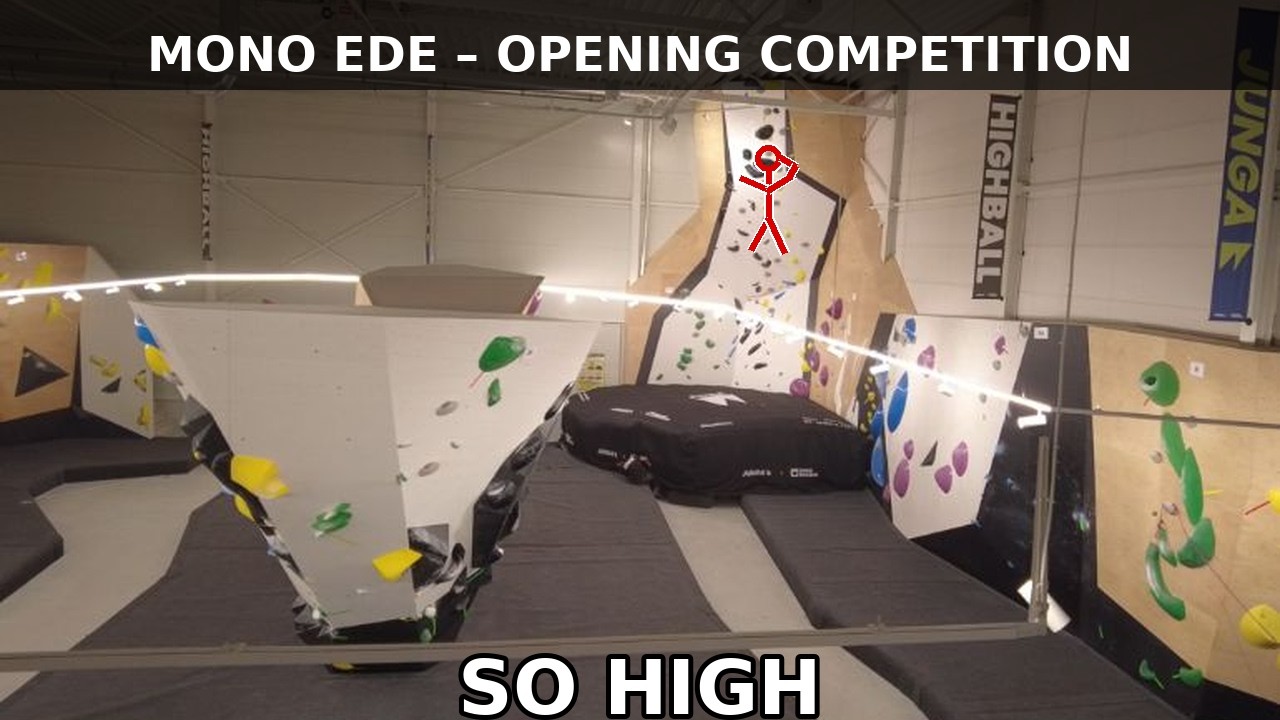 Bouldering at Mono Ede – Opening Competition & Highball | #173